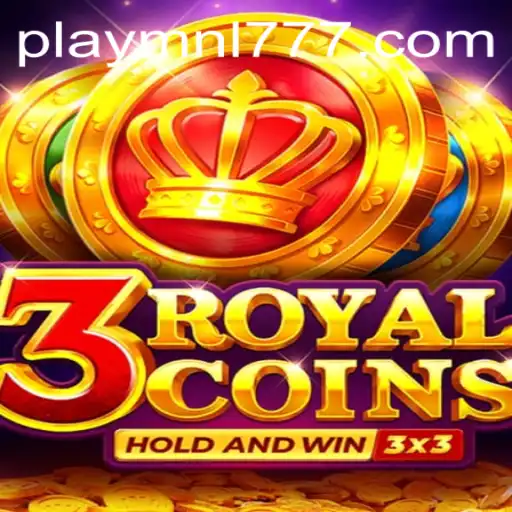 Master the Exciting World of 3royalcoins with MNL777 Login