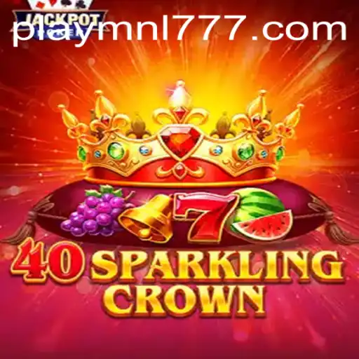 Exploring the Intriguing World of 40SparklingCrown and MNL777 Login