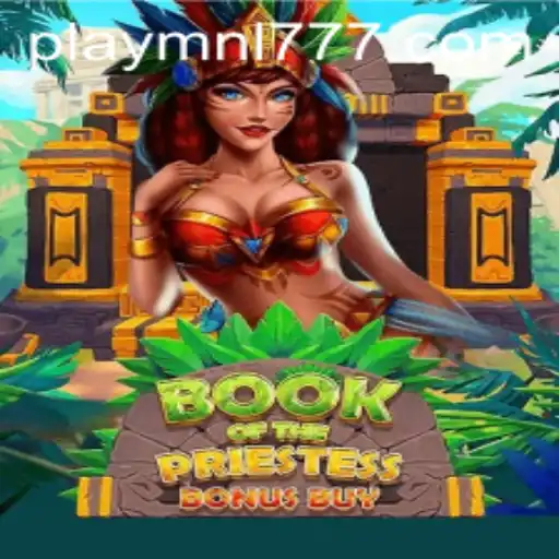 Explore the Mystical World of BookOfThePriestess and Discover MNL777 Login