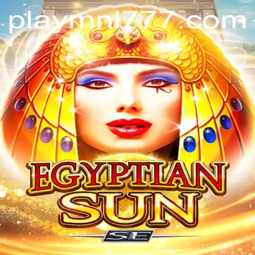 Explore the Mystical World of EgyptianSunSE with MNL777 Login