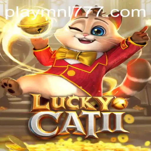 Exploring the Exciting World of LuckyCatII: A Deep Dive into Gameplay and MNL777 Login Essentials