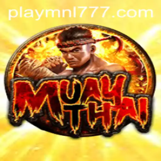 The Intriguing World of MuayThai and MNL777 Login