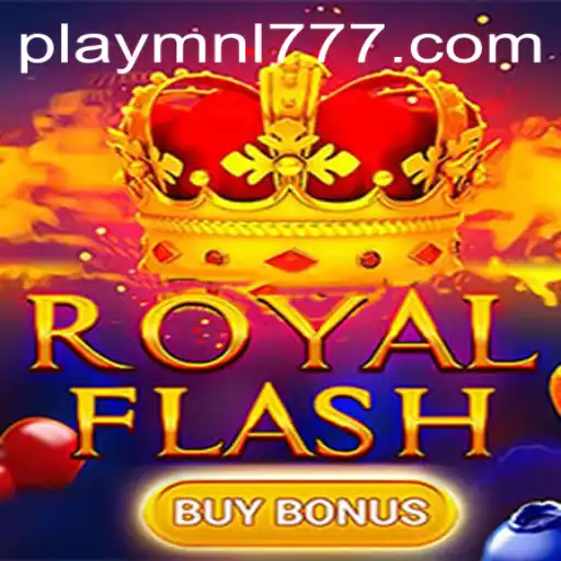 Exploring RoyalFlashBuyBonus and MNL777 Login - A Comprehensive Guide