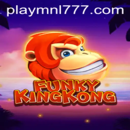 Unlock the Excitement of FunkyKingKong with MNL777 Login
