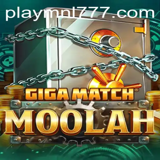 Exploring GigaMatchMoolah: A Thrilling Gaming Experience