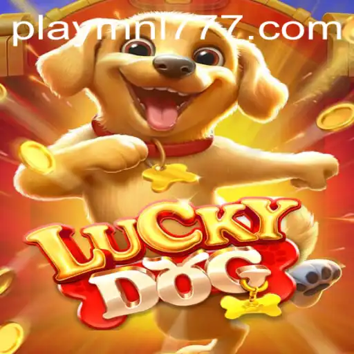 Introducing LuckyDog: A Thrilling Adventure Awaits with MNL777 Login