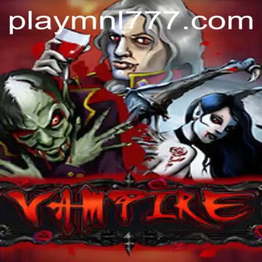 Exploring the Enigmatic World of Vampire: An In-Depth Look at the Game and MNL777 Login